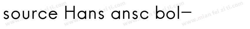 source Hans ansc bol字体转换